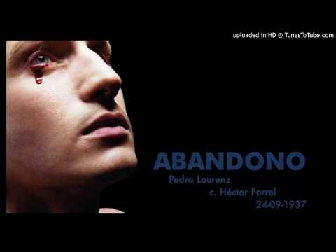 Today's Tango Is... Abandono - Pedro Laurenz 24-09-1937