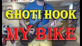 Ghoti Hook - My Bike (Guitar Tab + Cover)