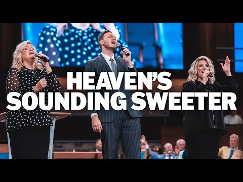Heaven's Sounding Sweeter (LIVE) | Joseph Larson, Grace Brumley, & Martha Borg