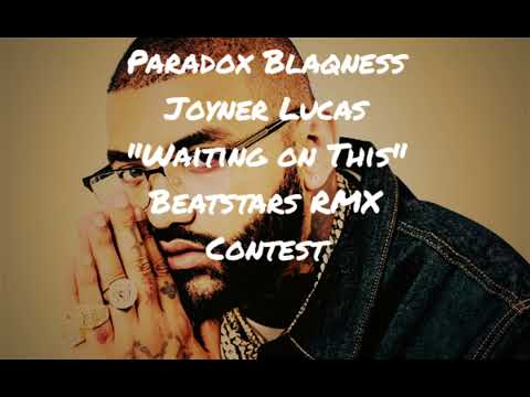 Paradox Blaqness NBA 2K25 Joyner Lucas "Waiting on This" Remix Beatstars Contest