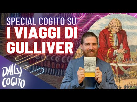 La Satira che risveglia e il viaggio del Misantropo: I Viaggi di Gulliver - Special Cogito