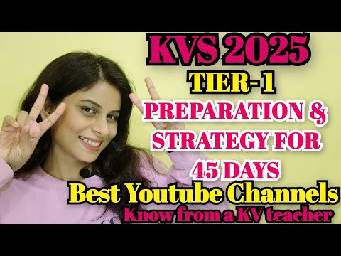 KVS TIER- 1 BEST YOUTUBE CHANNELS/ How to qualify KVS TIER 1 in 45 days? #kvs #kvstgtpgt #kvsexam 
