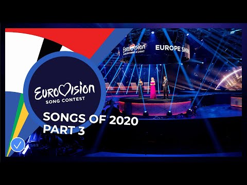 The songs of 2020 - Part 3 - Eurovision: Europe Shine A Light