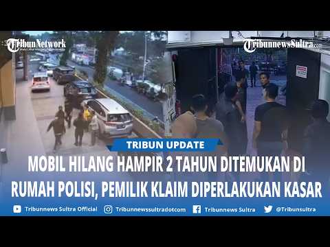 Viral Mobil Hilang Ditemukan di Rumah Seorang Polisi di Jambi, Pemilik Dijemput Diperlakukan Keras