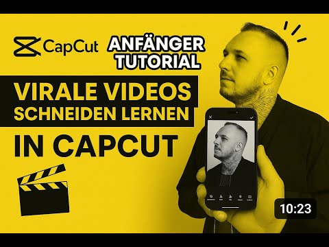 CapCut Tutorial: So schneide ich virale Videos am Handy (Anfänger Guide)