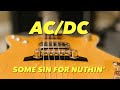 AC/DC Some Sin for Nuthin" (Malcolm Young Guitar Parts)