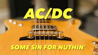 AC/DC Some Sin for Nuthin" (Malcolm Young Guitar Parts)