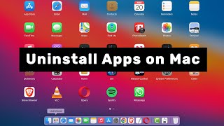 How to Uninstall Apps on Mac Completely and Safely - 2 Simple  Ways