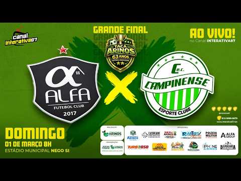 PRIMEIRO TEMPO | FINAL | ALFA X CAMPINENSE | TAÇA ARINOS 63 ANOS | 2026 #ARINOSMG