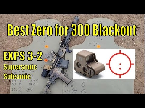 Best Zero for 300 Blackout - Supersonic/Subsonic
