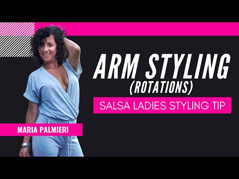 Salsa Arm Styling | Salsa Ladies Styling | Learn how to dance salsa