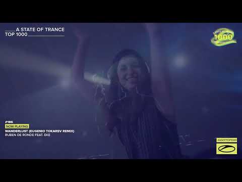 #186 ALL-TIME A STATE OF TRANCE 1000 | Ruben de Ronde feat. Eke - Wanderlust (Eugenio Tokarev Remix)