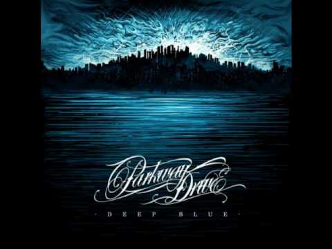 Parkway drive [Deep Blue] Karma