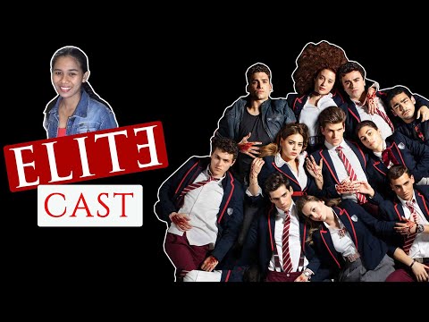 ELITE | The Cast