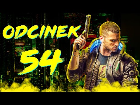 Gromadzimy z powrotem... Samurai? :0 | Cyberpunk 2077 PL [#54]