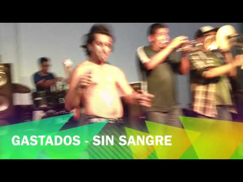 Los Gastados Show - Sin Sangre (live)