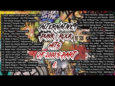 Alternative - Punk - Rock Hits of 2000's - Paramore, Simple Plan, Fall Out Boy and more!