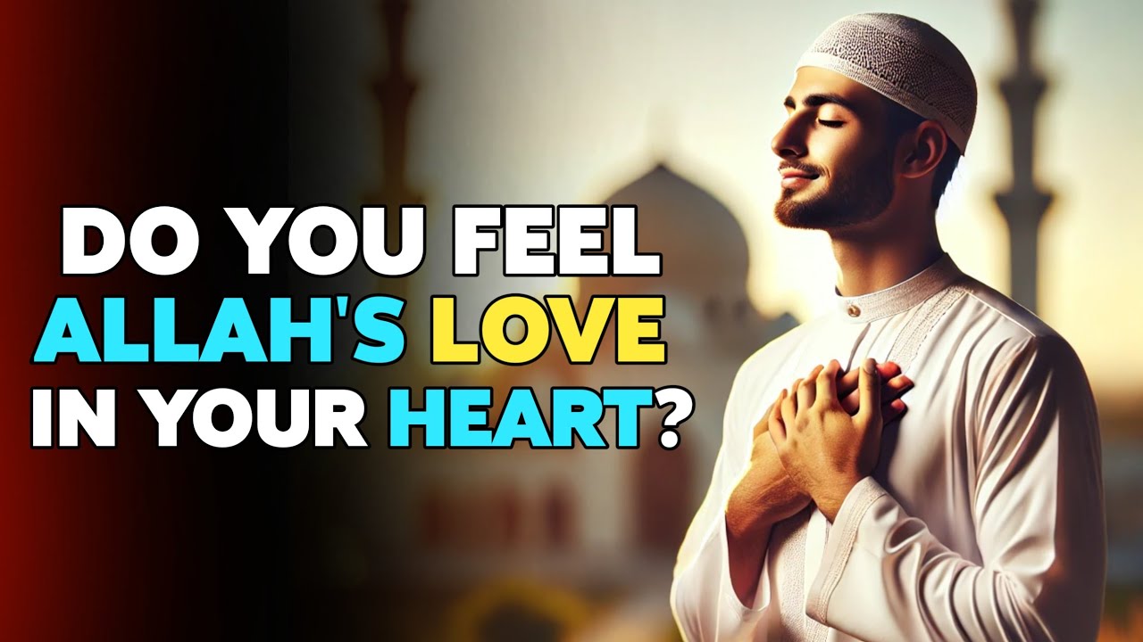 You Have Found The Greatest Love💖How To Find Allah's Love?