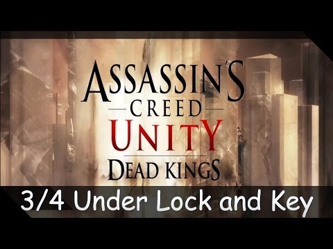 Assassin's Creed Unity: Dead Kings DLC Part 3 Under Lock and Key