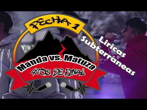 Mandarhymes vs. Matuza (4tos) FECHA 1