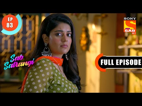 Is Gargi Insecure?- Sab Satrangi - Full Episode - Ep 83 - 13 May 2022