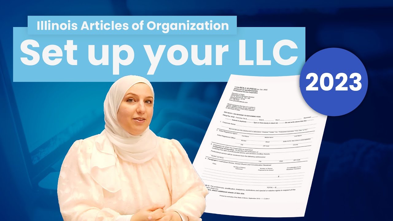 Start an LLC in Illinois: 2023 Guide to Articles of Organization
