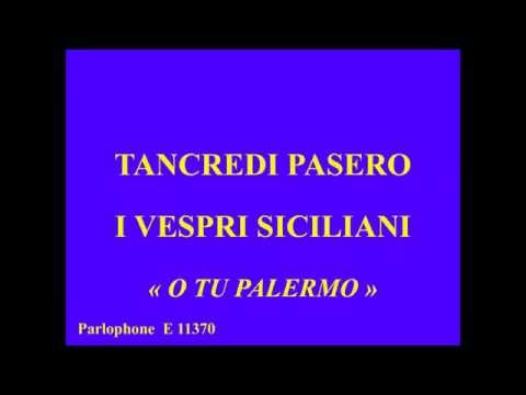 Tancredi Pasero   I Vespri Siciliani   O tu Palermo   Parlophone  E 11370
