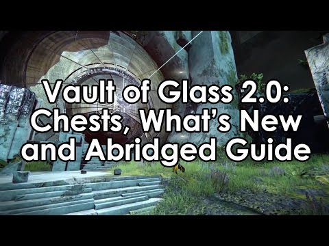Destiny Rise of Iron: Vault of Glass 2.0 - Changes, Chest Locations & Abridged Guide