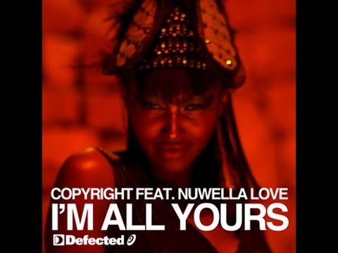 Copyright Featuring Nuwella Love - I'm All Yours