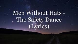 Men Without Hats - The Safety Dance (Lyrics HD)