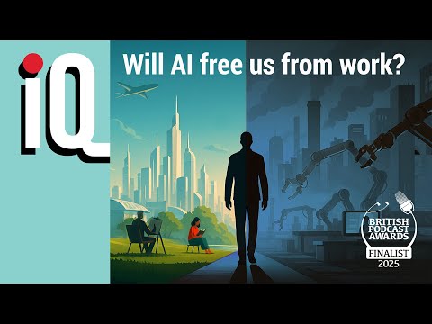Will AI free us from work?  | LSE iQ Podcast