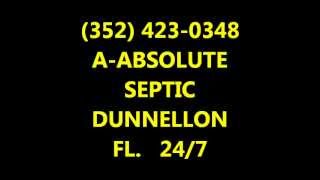 Dunnellon Florida Septic Tank Pumping  A-Absolute Septic Service