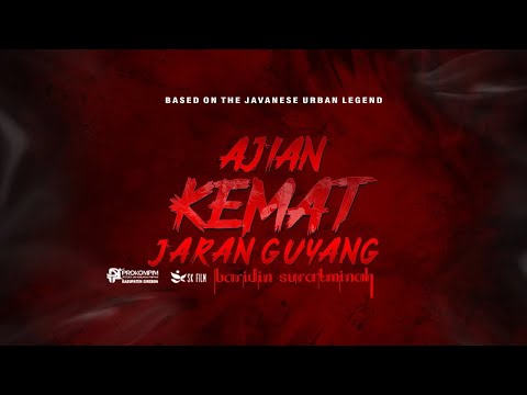 TRAILER "AJIAN KEMAT JARAN GUYANG"