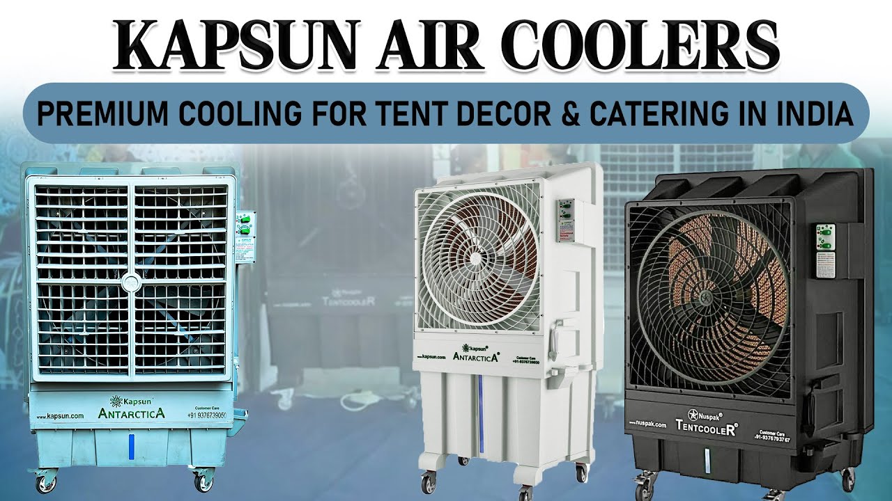 Watch video Kapsum Air Coolers | Tent decor and Catering India 2019 Now Kapsum Air Coolers | Tent decor and Catering India 2019