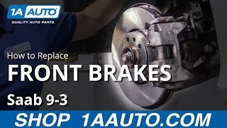 How to Replace Front Brakes 03-08 Saab 9-3