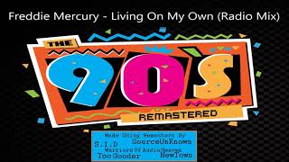Freddie Mercury - Living On My Own (Radio Mix)