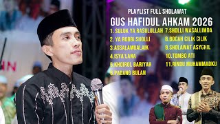 Download lagu FULL PLAYLIST OF SHOLAWAT MEDLEY - CORE SHOLAWAT - OPENING SHOLAWAT GUS HAFIDUL AHKAM 2026 mp3