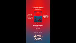 Les roses de Saadi par Marceline Desbordes-Valmore. Music par Romantic Robot.