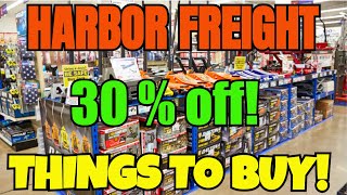 Harbor Freight Top Things to Buy during the 30% off Sale