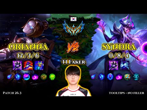 T1 Faker | Orianna MID vs Syndra | Patch 26.3 | 2026-02-07 | KR CHALLENGER