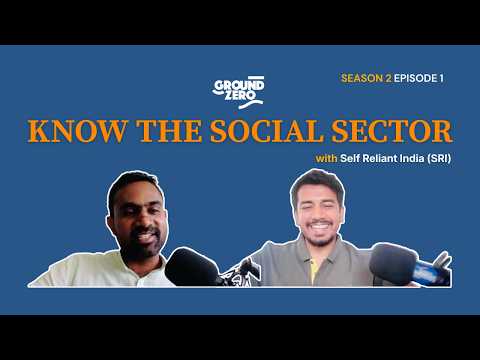 Self-Reliant India (SRI): Exploring Careers in the Social Sector
