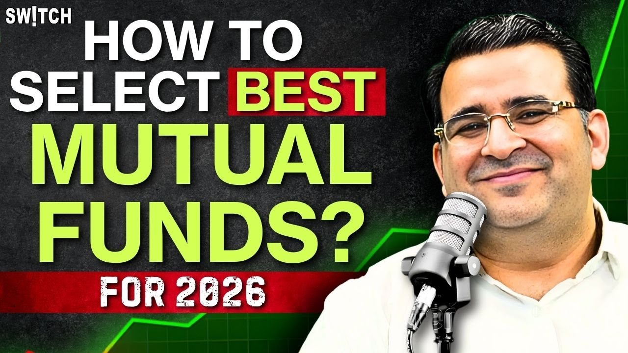 Best Mutual Funds for 2026: How To Select | Small Cap, Mid Cap, Flexi Cap | Sanjay Kathuria
