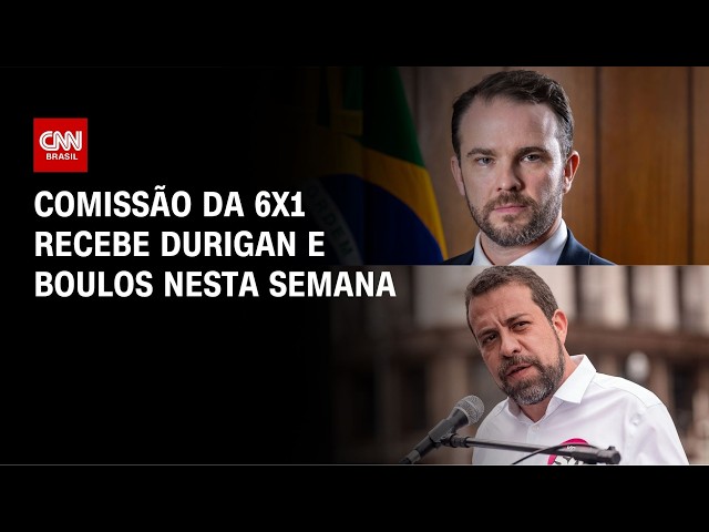 Escala 6x1: Comissão especial recebe Durigan e Boulos nesta semana | AGORA CNN