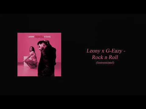 Leony x G-Eazy - Rock n Roll (Instrumental)