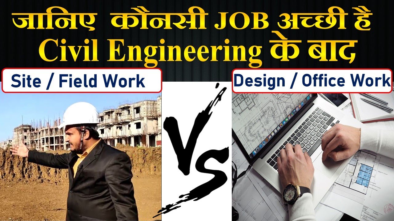 Which job is best for Civil engineer?