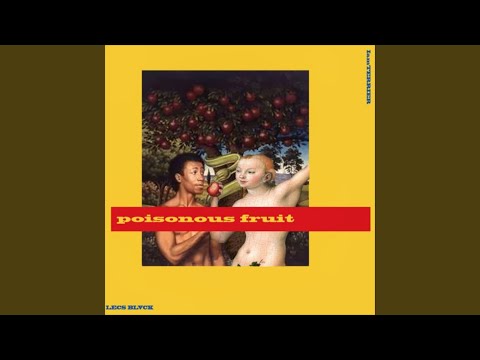Poisonous Fruit (feat. IamTerrier)