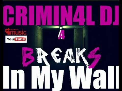 CRIMIN4L DJ Feat. steklo - Breaks In My Wall ( Radio Edit )