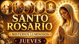 Santo Rosario Misterios Luminosos Jueves