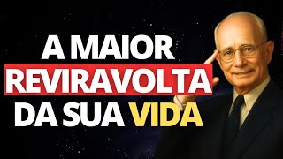 Você Está Prestes a Ter a Maior Reviravolta da Sua Vida | Napoleon Hill