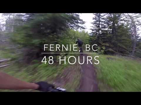 48 Hours - Fernie, BC | Mountain Biking